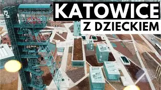 Katowice na weekend z dzieckiem