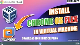 How To Install Chrome OS Flex On Virtual Machine (VMware)
