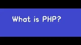 Introduction To PHP - A Complete PHP Tutorial for Absolute Beginners