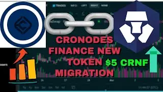 HINDI I Cronodes Finance New Token Launch | OLD Token को कैसे NEW Token मे Trasfer करे ? CRNF $5