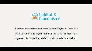 Simples et Dévoués - Habitat et Humanisme