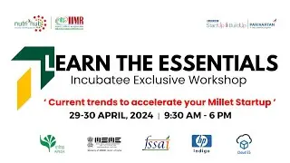 Learn the Essential to enhance your understanding of the millet business ecosystem|29-30 April