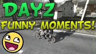 DayZ Funny Moments!
