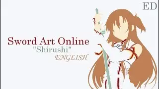 【Hunni】"Shirushi" - Sword Art Online【ENG Dub】