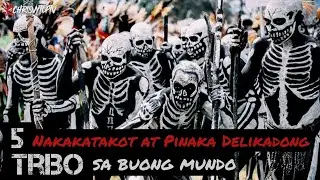 5 Pinaka Delikadong Tribo sa Buong Mundo
