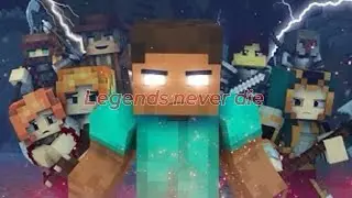 Legends never die AMV (Minecraft Rainimator Montage Music Video)