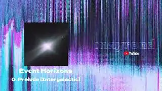 0. Prelude [Intergalactic]