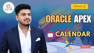 🗓️ Oracle APEX Calendar – Create Events, Display Dates | Part -2 | 