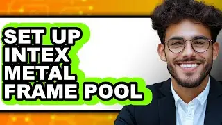 How to Set Up an Intex Metal Frame Pool (Updated 2025)