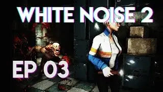 White Noise 2 - Episode 3 