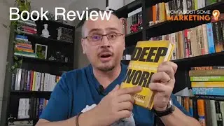 Deep Work by Carl Newport | Book Review & Key Takeaways #howaboutsomemarketing