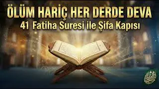 Hastalara Şifa, Dertlilere Deva İçin: En Büyük Dua Zinciri | Fatiha Suresi
