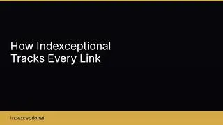 How Indexceptional Backlink Indexing Tool Tracks Every Link's Crawl Status