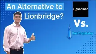 An Alternative To Lionbridge: DocTranslator!