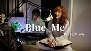 로시(Rothy) - Blue_me (Dear. My Bloo_ming) 자작곡