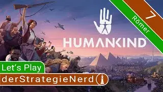 Let's Play HUMANKIND #7 | Mit den RÖMERN in den KRIEG | Gameplay Nation Release Deutsch