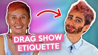 Drag Show Etiquette ft. Docturnal Emissions