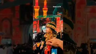 Karbala Ho Gyi Tyar #dubaiuk01 #viral #moharram
