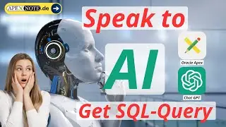🤖 From Chat to Code - Generate Complex SQL Queries for Oracle Apex