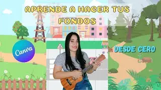 ¿CÓMO HACER FONDOS PARA VÍDEOS ANIMADOS? ASÍ LO HAGO YO - Tutorial canva