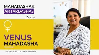 Mahadasha Of Venus - 20 years - Comfort - Creating Your Environment Explained With Real Life Example