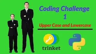 Hour of Python - Coding Challenge 1 | Lowercase to Uppercase