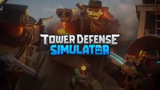 (Official) Tower Defense Simulator OST - Badlands Intro 2