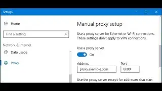 HOW TO DISABLE mannual proxy settings in windows 10