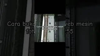 cara buka penutup web mesin fotocopy ira6255