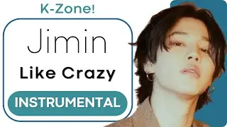 Jimin - Like Crazy | Instrumental