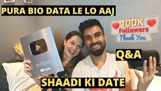 Q&A || 100k Special || Indian Italian Couple