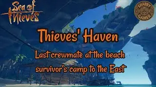 Last Crewmate At The Beach Survivor’s Camp To The East|Thieves Haven| Sea Of thieves Riddle Solution