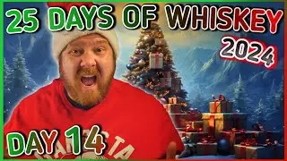 Underwhelming Whiskey || 2024 ADVENT DAY 14