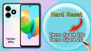 الطريقة الصحيحة ضبط مصنع و فورمات و تخطى رمز الحماية و فك الرقم السرى  Tecno Spark 20c   |  BG7