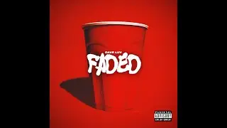 DAVE LUV - FADED (Official Lyric Video)