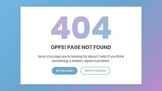 Custom 404 Error Page Design using HTML & CSS Free source code