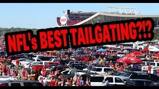 NFL's Best Tailgating! Kansas City Chiefs Arrowhead Stadium