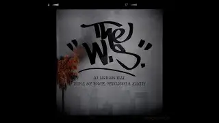 "The W.S." Dj Lord Ron ft. Triple Ace Boogie, Yedr'rocski, Allcity