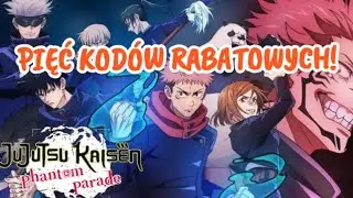 5 KODÓW RABATOWYCH! | Jujutsu Kaisen: Phantom Parade Polska