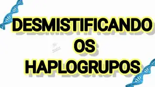 HAPLOGRUPOS E DÚVIDAS !