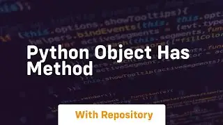 python object has method