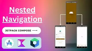 Nested Navigation in Jetpack Compose | Android Jetpack Compose Tutorial | PixelDev #jetpackcompose