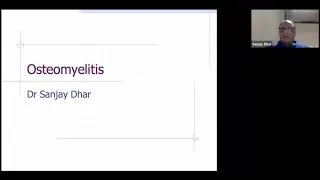 Osteomyelitis by Dr  Sanjay Dhar