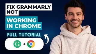 How to Fix Grammarly not Working in Chrome [2025 Guide]
