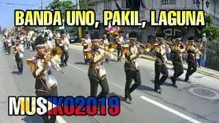 MUSIKO 2019: Banda Uno Pakil, Laguna | 7th Cityhood Anniversary of Bacoor | July 22, 2019