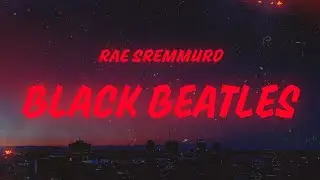 Rae Sremmurd, Gucci Mane - Black Beatles (Lyrics)