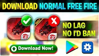 HOW TO DOWNLOAD FREE FIRE || FREE FIRE KAISE DOWNLOAD KAREN || NORMAL FREE FIRE DOWNLOAD LINK