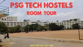PSG HOSTEL ROOM TOUR || PSG COLLEGE OF TECHNOLOGY || PSG TECH HOSTELS