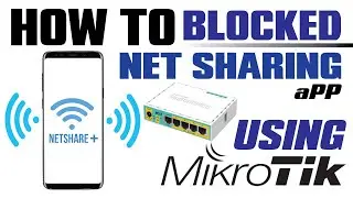 How to stop Netsharing using mikrotik | Net Sharing STOP !!! | Stop Netsharing App using mikrotik