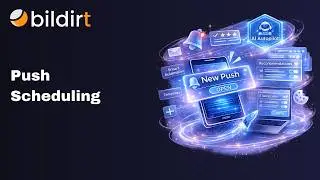 How to Schedule Push Notifications in Bildirt?
